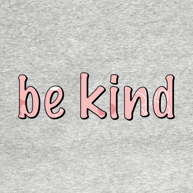 be kind by sarelitay